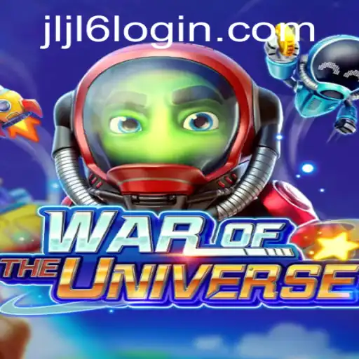 WAROFTHEUNIVERSE: The Ultimate Gaming Odyssey Brought to You by JLJL6.COM